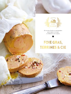 cover image of Foie gras, Terrines et cie